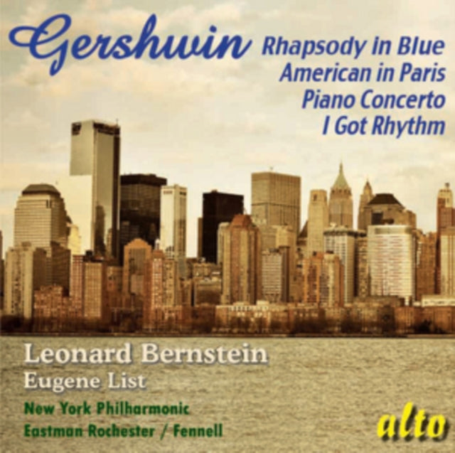 Gershwin: Rhapsody in Blue/American in Paris/Piano Concerto/...