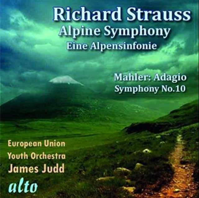 Richard Strauss: Alpine Symphony/Mahler: Adagio Symphony No. 10