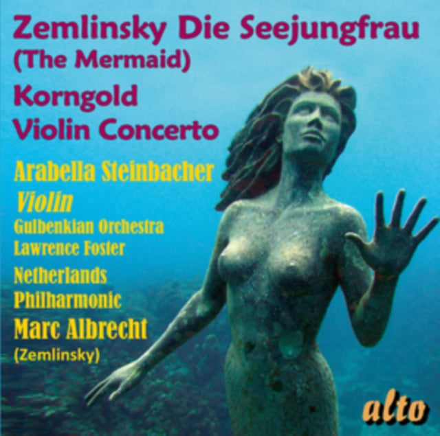 Zemlinsky: Die Seejungfrau (The Mermaid)/...