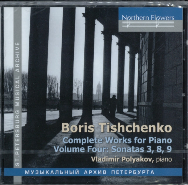 B. Tishchenko Piano Sonatas 3.8.9 (Piano Vol.4)