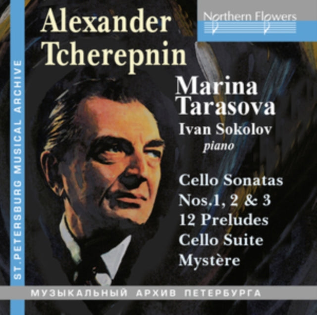 Alexander Tcherepnin: Cello Sonatas Nos. 1, 2 & 3/12 Preludes/...