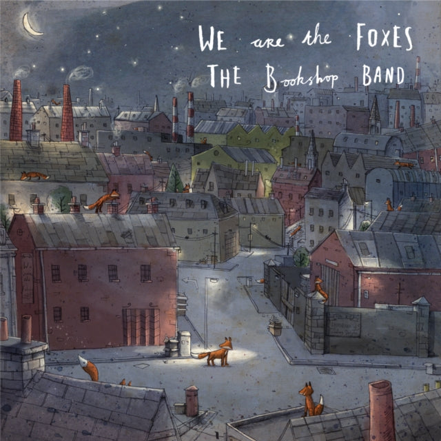 We Are the Foxes