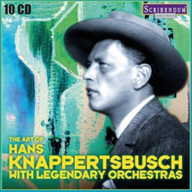 The Art of Hans Knappersbusch With Legendary Orchestras