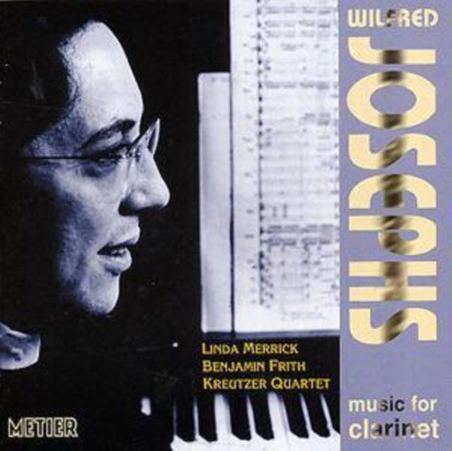Works for Clarinet (Kreutzer Quartet, Merrick, Frith)