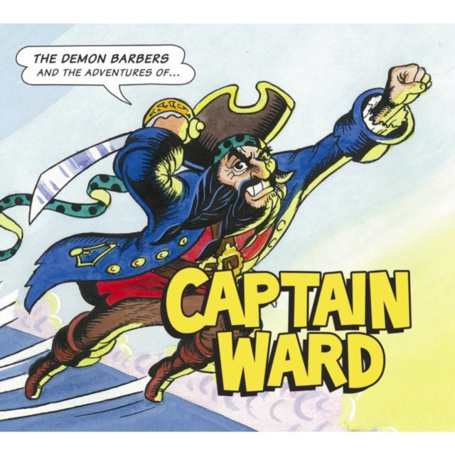 The Demon Barbers and the Adventures of Captain Ward