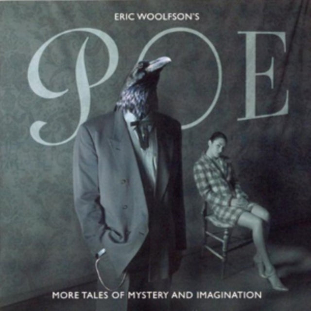 Eric Woolfson's Poe: More Tales of Mystery and Imagination