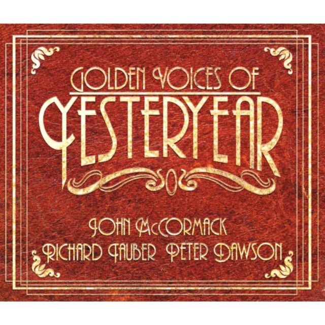Golden Voices of Yesteryear