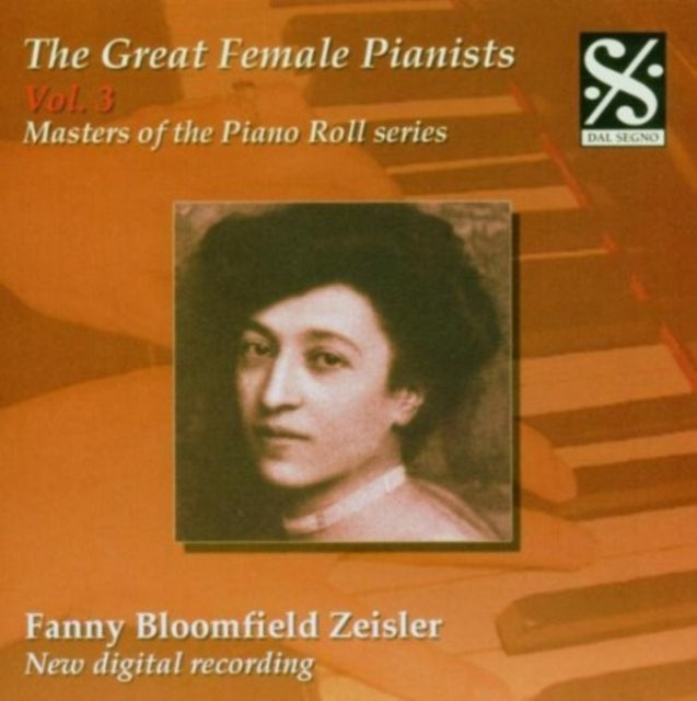 Great Female Pianists, The - Vol. 3 (Zeisler)