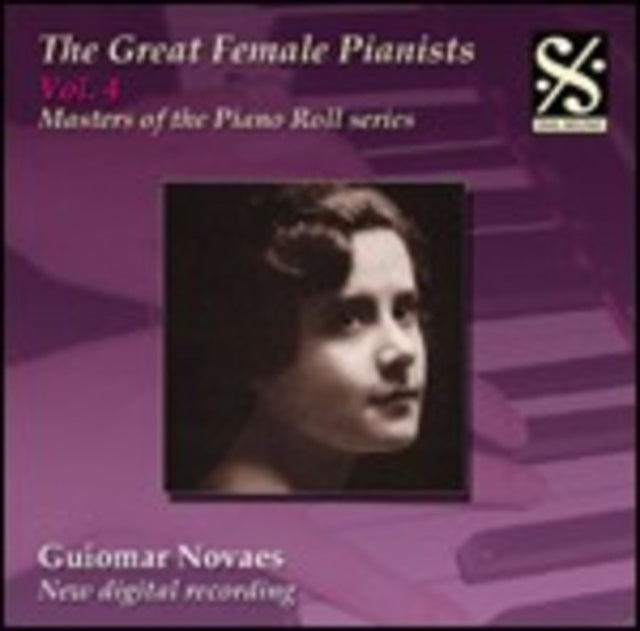 Great Female Pianists, The - Vol. 4 (Novaes)