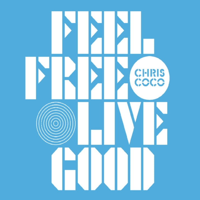 Feel Free, Live Good