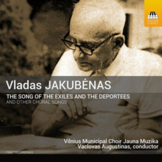 Vladas Jakubénas: The Song of the Exiles and the Deportees