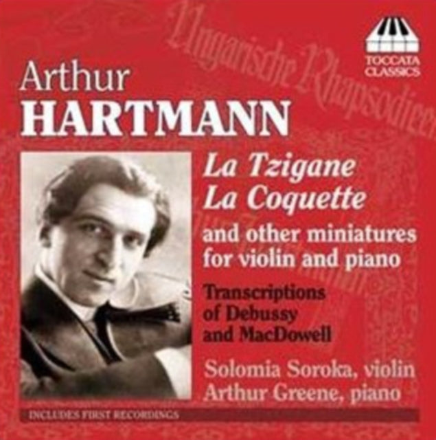 Arthur Hartmann: La Tzigane/La Coquette