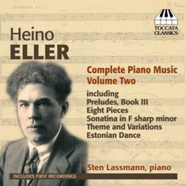 Heino Eller: Complete Piano Music
