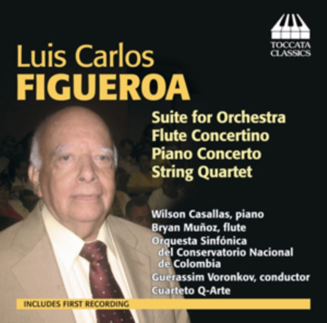 Luis Carlos Figueroa: Suite for Orchestra/Flute Concertino/...