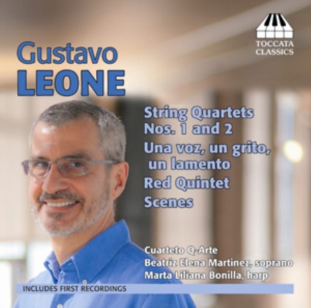 Gustavo Leone: String Quartets Nos. 1 and 2/...