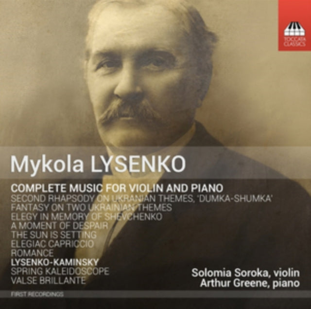 Mykola Lysenko: Complete Music for Violin and Piano