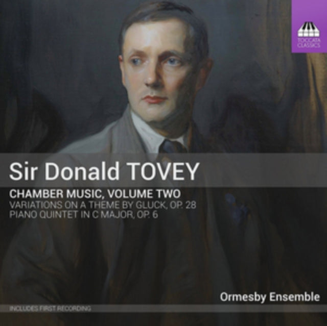 Sir Donald Tovey: Chamber Music