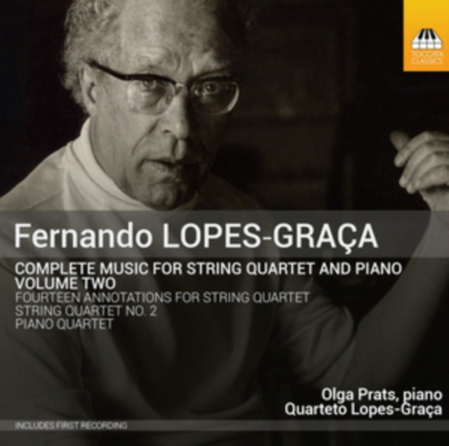 Fernando Lopes-Graca: Complete Music for String Quartet and Piano