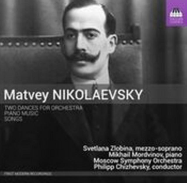 Matvey Nikolaevsky: Two Dances for Orchestra/Piano Music/...
