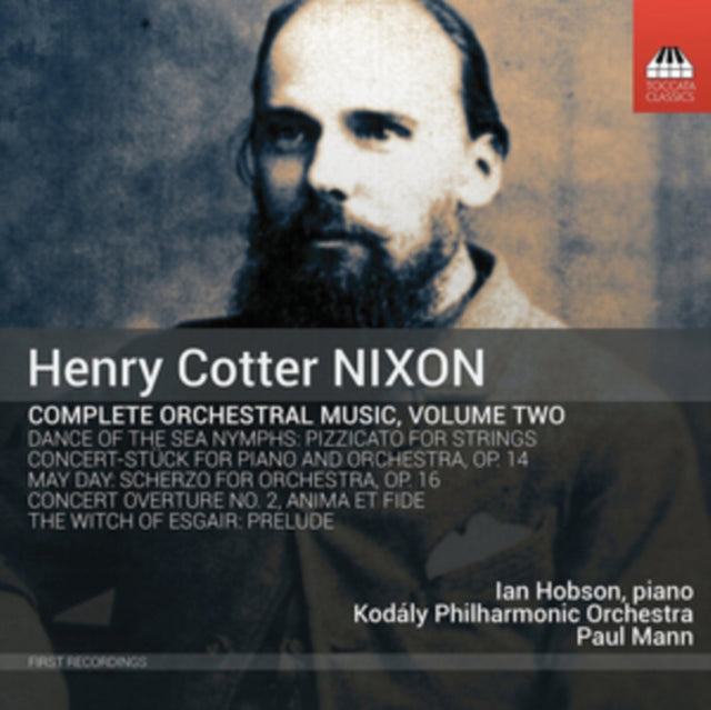 Henry Cotter Nixon: Complete Orchestral Music