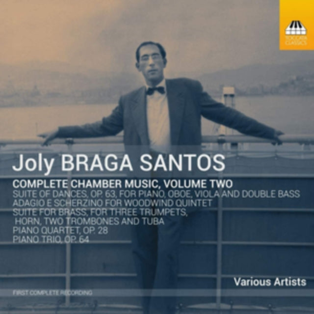 Joly Braga Santos: Complete Chamber Music