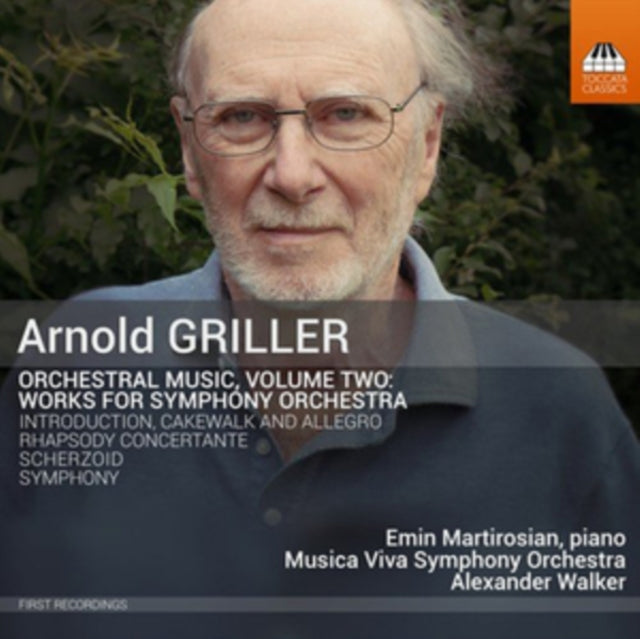 Arnold Griller: Orchestral Music