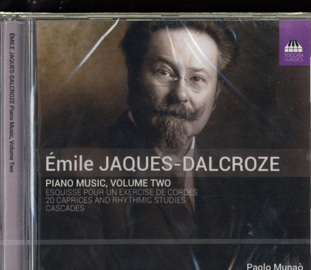 Émile Jaques-Dalcroze: Piano Music