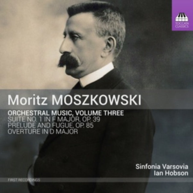 Moritz Moszkowski: Orchestral Music