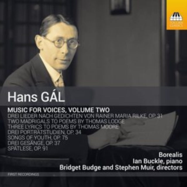 Hans Gál: Music for Voices