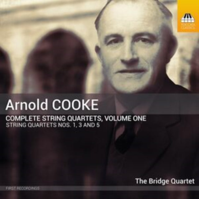 Arnold Cooke: Complete String Quartets