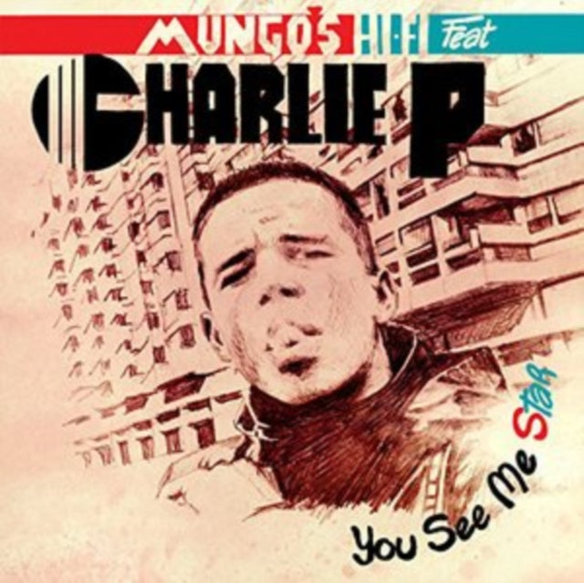 You See Me Star (Feat. Charlie P)