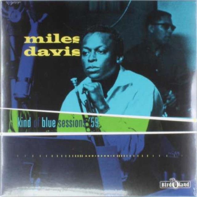 The Kinda Blue Sessions '59