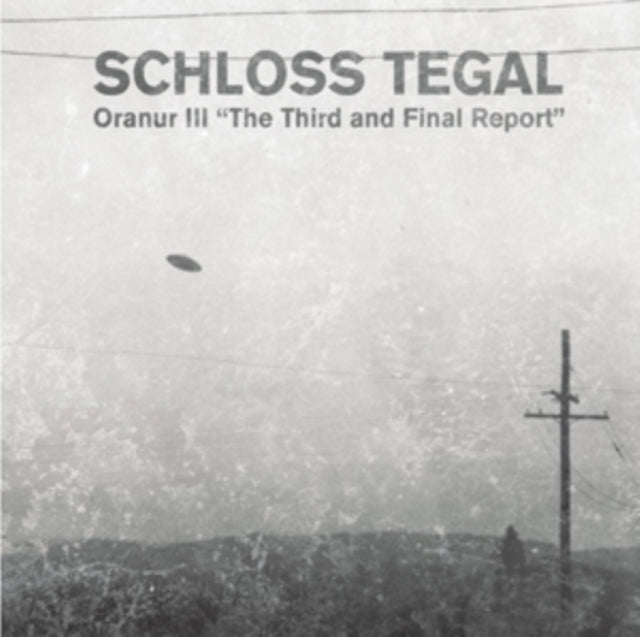 Oranur III 'The Third and Final Report'