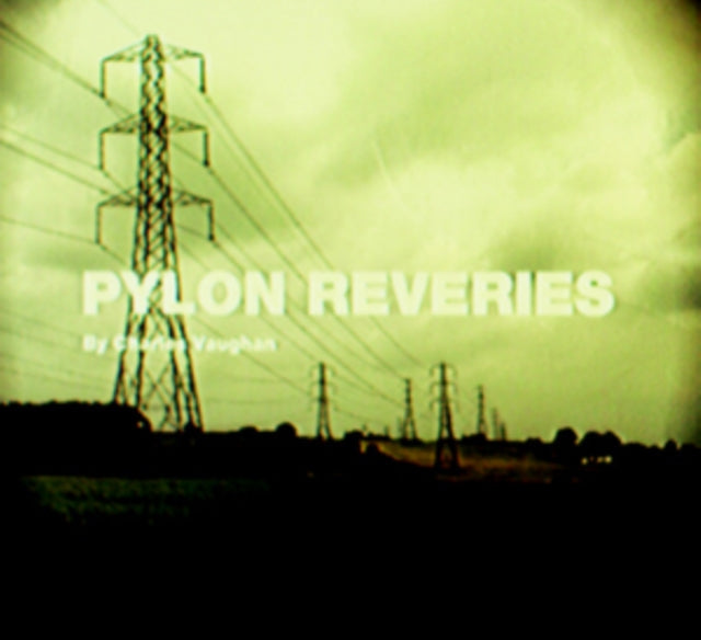 Pylon Reveries