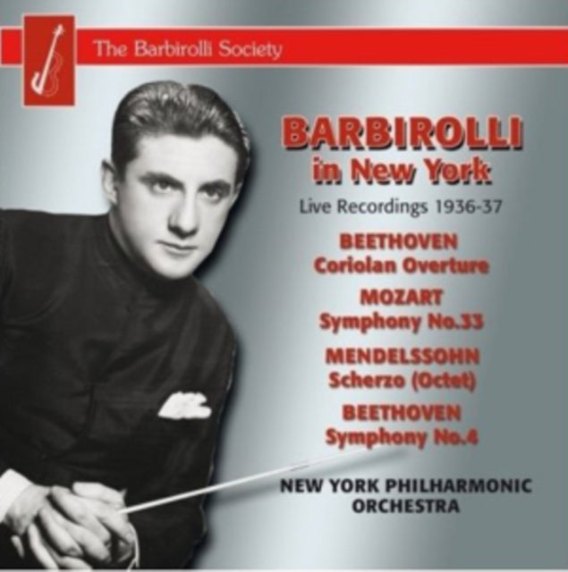 Barbirolli in New York: Live Recordings 1936-37
