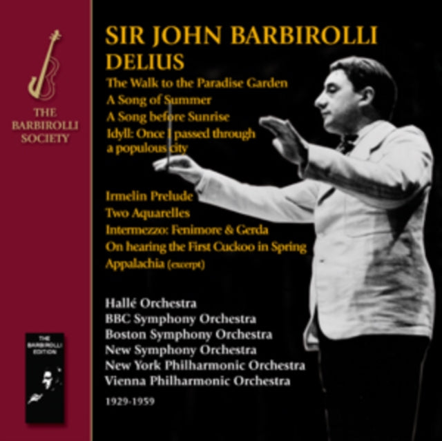 Sir John Barbirolli: Delius
