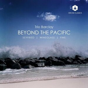 Trio Barclay: Beyond the Pacific