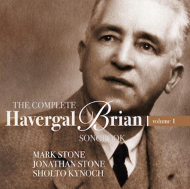 The Complete Havergal Brian Songbook