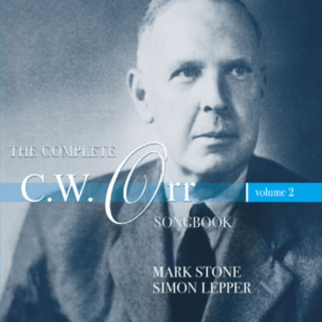 The Complete C.W. Orr Songbook