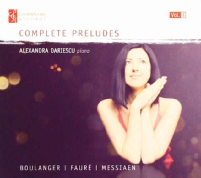 Boulanger/Fauré/Messiaen: Complete Preludes