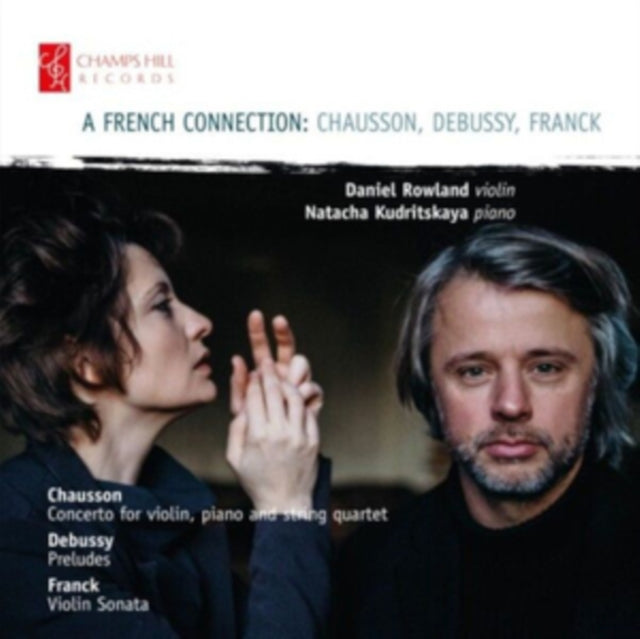 Chausson/Debussy/Franck: A French Connection