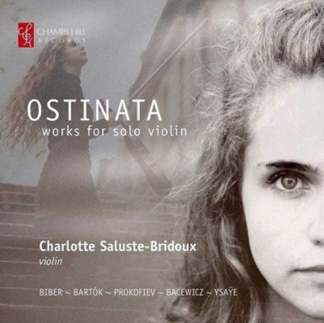 Charlotte Saluste-Bridoux: Ostinata - Works for Solo Violin