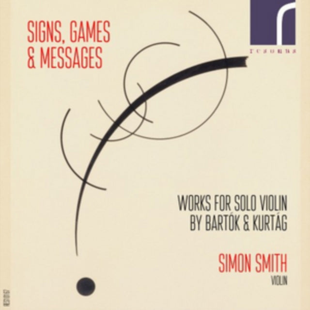Bartók & Kurtág: Signs, Games & Messages