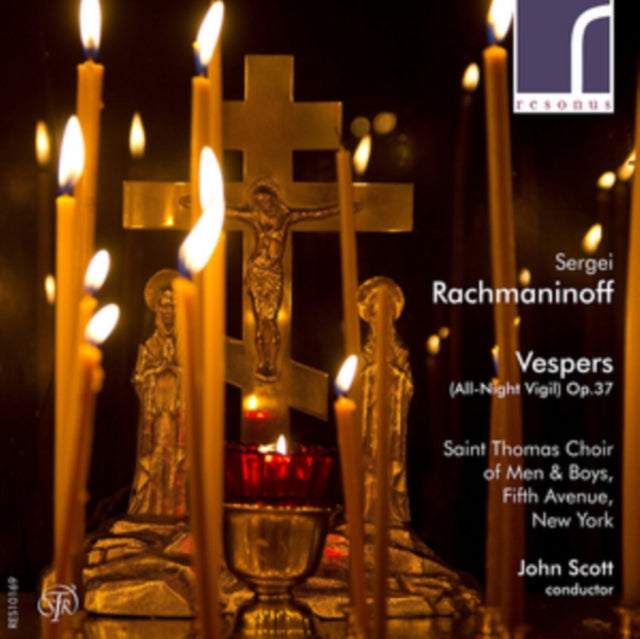Sergei Rachmaninoff: Vespers (All-night Vigil) Op. 37