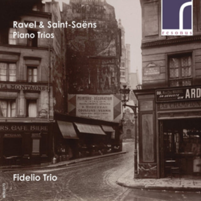 Ravel & Saint-Saëns: Piano Trios
