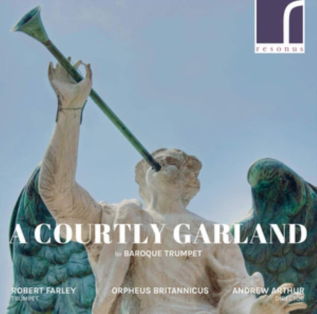 A Courtly Garland for Baroque Trumpet