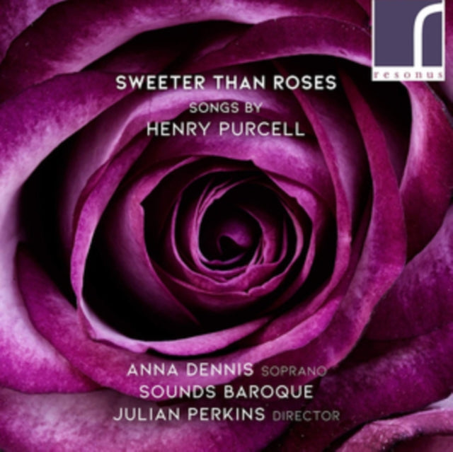 Sweeter Than Roses: Songs By Henry Purcell