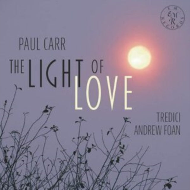 Paul Carr: The Light of Love
