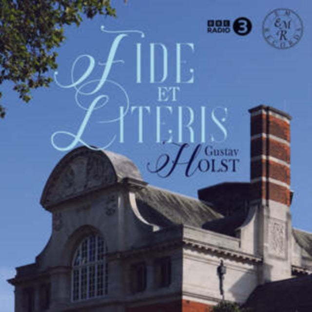 Gustav Holst: Fide Et Literis
