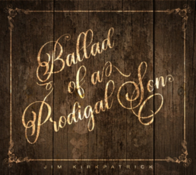 Ballad of a Prodigal Son